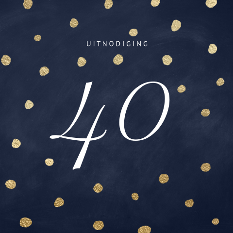 Mooie uitnodiging verjaardag 40 jaar donker blauw goud