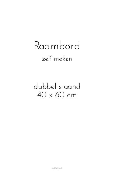 Raambord dubbel 40x60 cm zelf maken