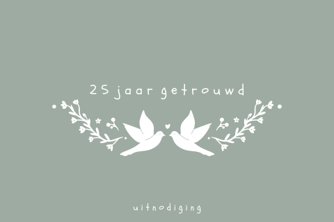 Uitnodiging 25 jaar getrouwd jubileum folklore duifjes