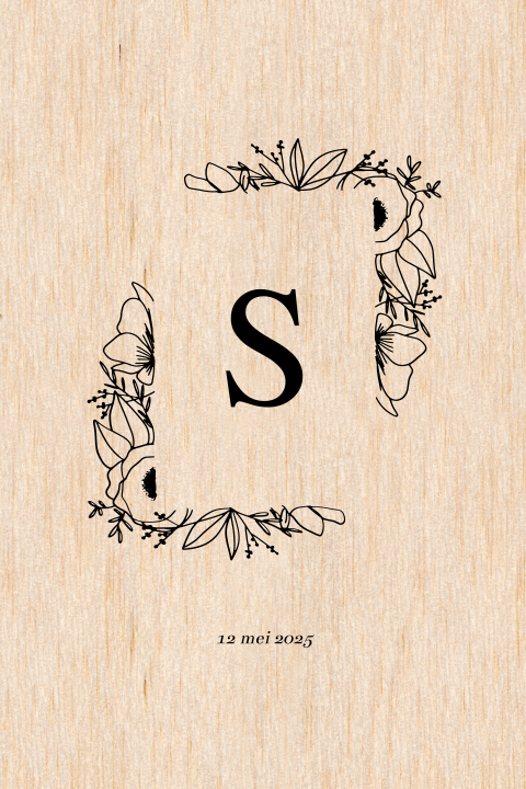 Hout Geboortekaartje letter bloemen rand