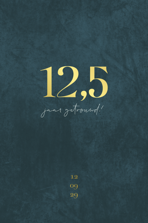 Jubileum kaart 12 5 jaar getrouwd met goudfolie en velvetlook