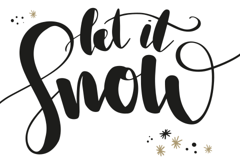 Let it snow!