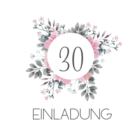 Geburtstageinladung floral - 30