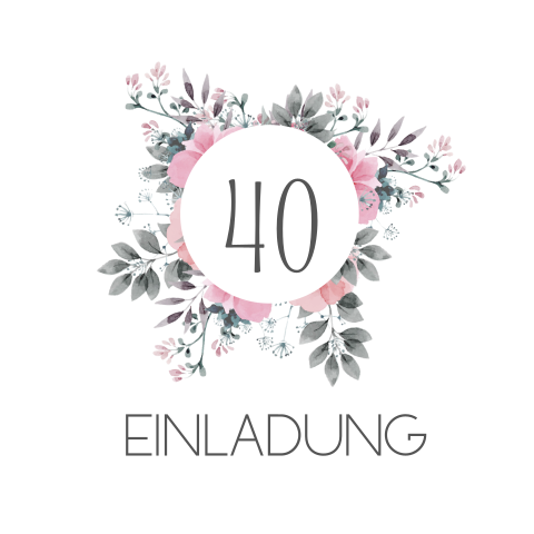 Geburtstageinladung floral - 40