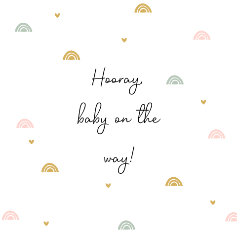 Hooray baby on the way felicitatiekaart met regenboogjes en hartjes