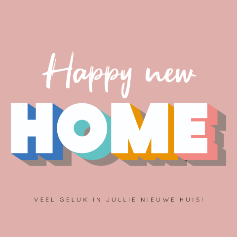 Happy New Home felicitatiekaart nieuwe woning