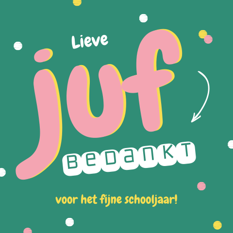Juf bedankt voor het fijne schooljaar met felle kleuren
