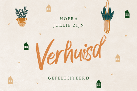 Verhuisd felicitatiekaart met kamerplanten en huisjes