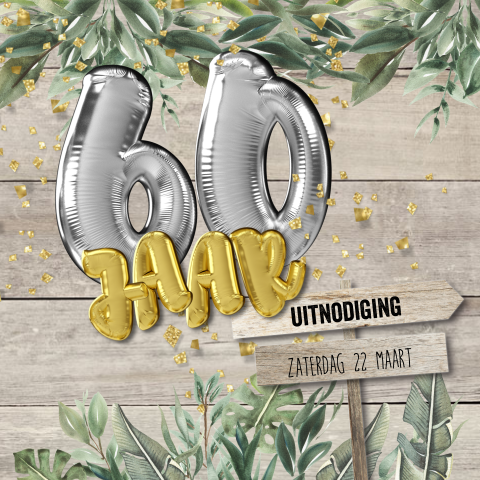 Uitnodiging 60 jaar met cijferballonnen en takjes op hout