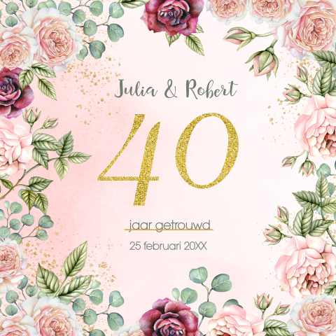 Huwelijksjubileumkaart met rozen en eucalyptus - 40 jaar