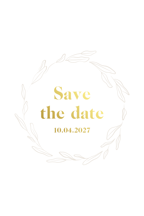 Witte save the date kaart met takjeskrans en goudfolie tekst