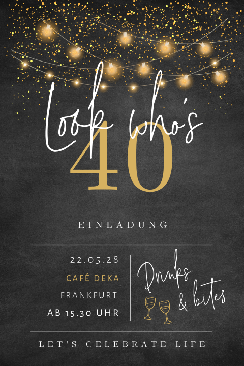 Geburtstagseinladung zum 40. mit Lichterkette und Schultafel-Look