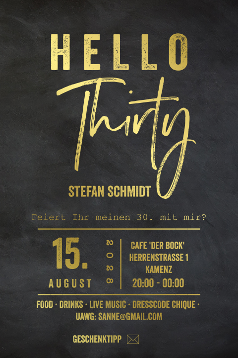 Trendy Geburtstagseinladung zum 30sten mit Folie auf Kreidetafel
