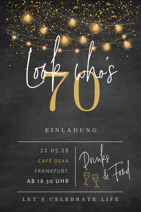 70 Geburtstag Einladung mit Lichterkette und Schultafel-Look