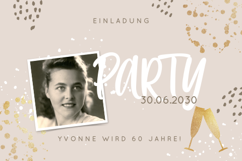 Einladung zum 60. Geburtstag mit Foto, Goldtupfern und Sektgläsern