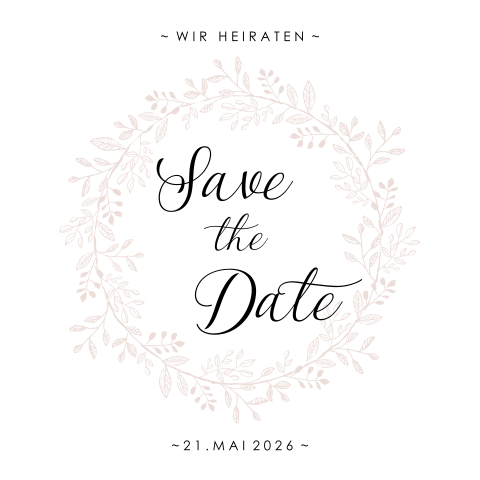 Quadratische Save the Date-Karte mit zierlichem Blumenkranz