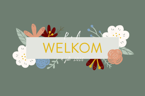 Welkomsbord bruiloftsbord bloemen