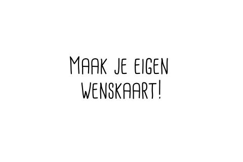 Maak je eigen liggende wenskaart