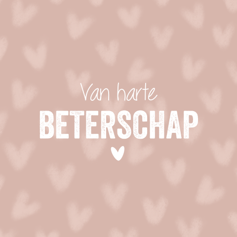Lieve beterschapskaart met hartjes – Van harte beterschap