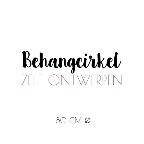 Behangcirkel 80cm ∅ zelf ontwerpen