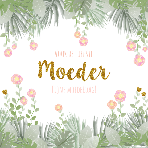 Fleurige moederdagkaart botanica bladeren en roze bloemen