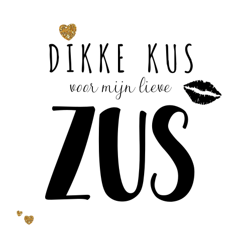 Stoere zwart-wit kaart hartjes en kusje | Dikke kus voor een zus