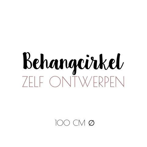 Behangcirkel 100cm ∅ zelf ontwerpen