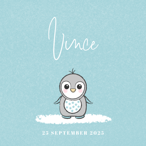 Geboortekaart jongen pinguïn in de sneeuw Vince