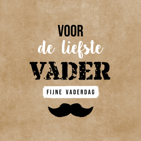 Vaderdagkaart stoer kraft met snor